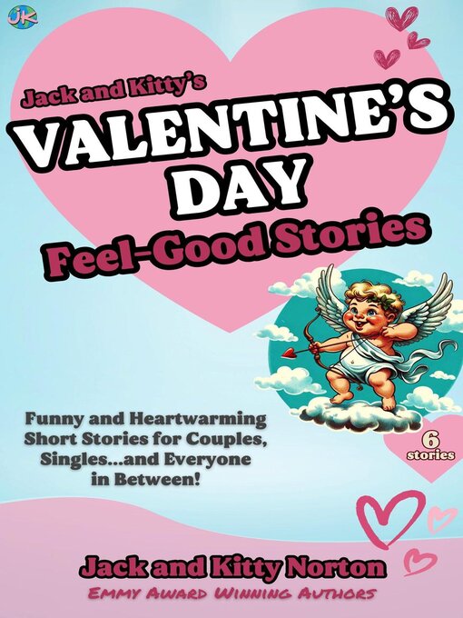 Title details for Jack and Kitty's Valentine's Day Feel-Good Stories by Kitty Norton - Available
